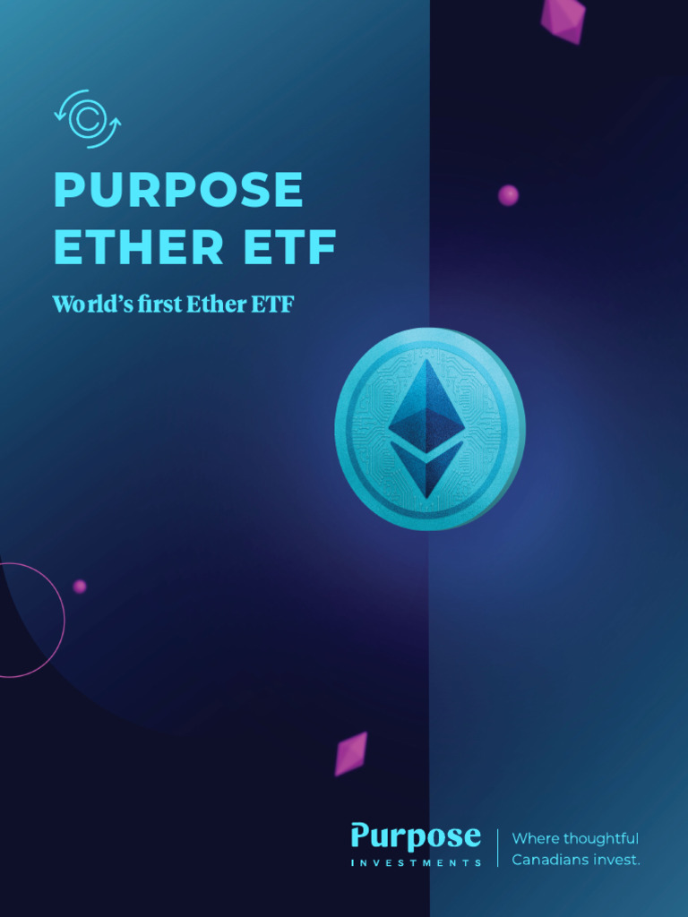 Purpose Ether ETF: Invest in Ether Securely | PDF