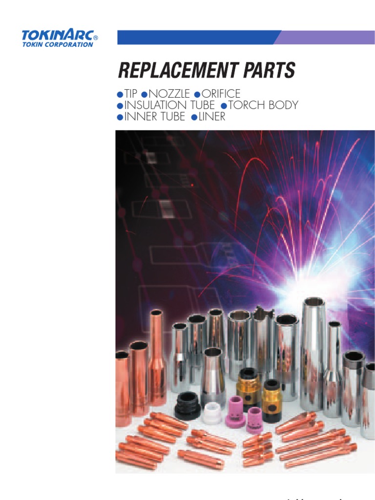 Tokin Arc Replacement Parts Overview | PDF | Technology & Engineering