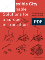 Bergevoet, T. and Van Tuijl, M. (2016), The Flexible City. Sustainable Solutions For A Europe in Transition