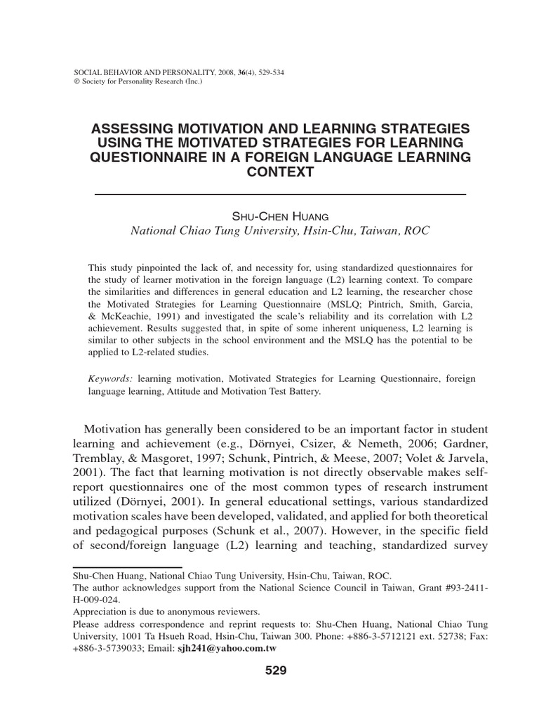 Assessing Motivation and Learning Strategies Using The Motivated Strategies For Learning