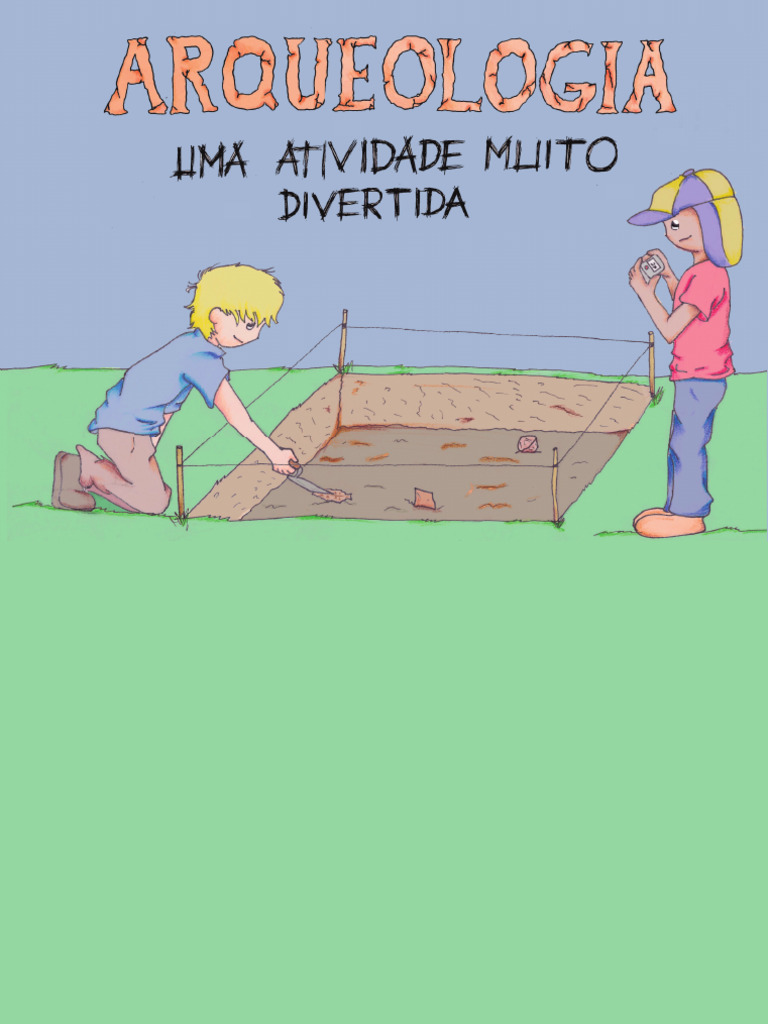 Arqueologia Uma Atividade Muito Divertid | PDF | Artefato (Arqueologia ...