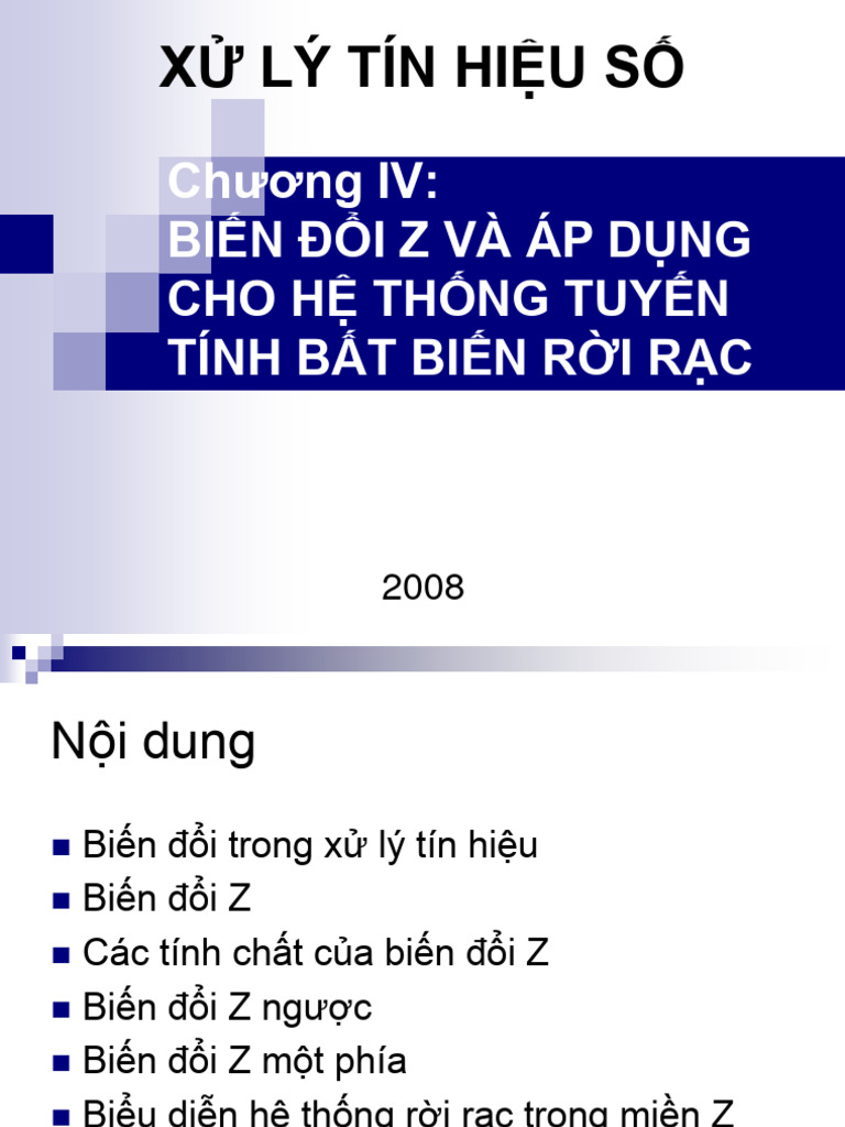 Xu ly tin hieu so chuong 4 bien doi z va ap dung cho he thong tuyen