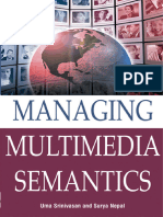 Uma Srinivasan - Surya Nepal - Managing Multimedia Semantics-IRM Press (2005)