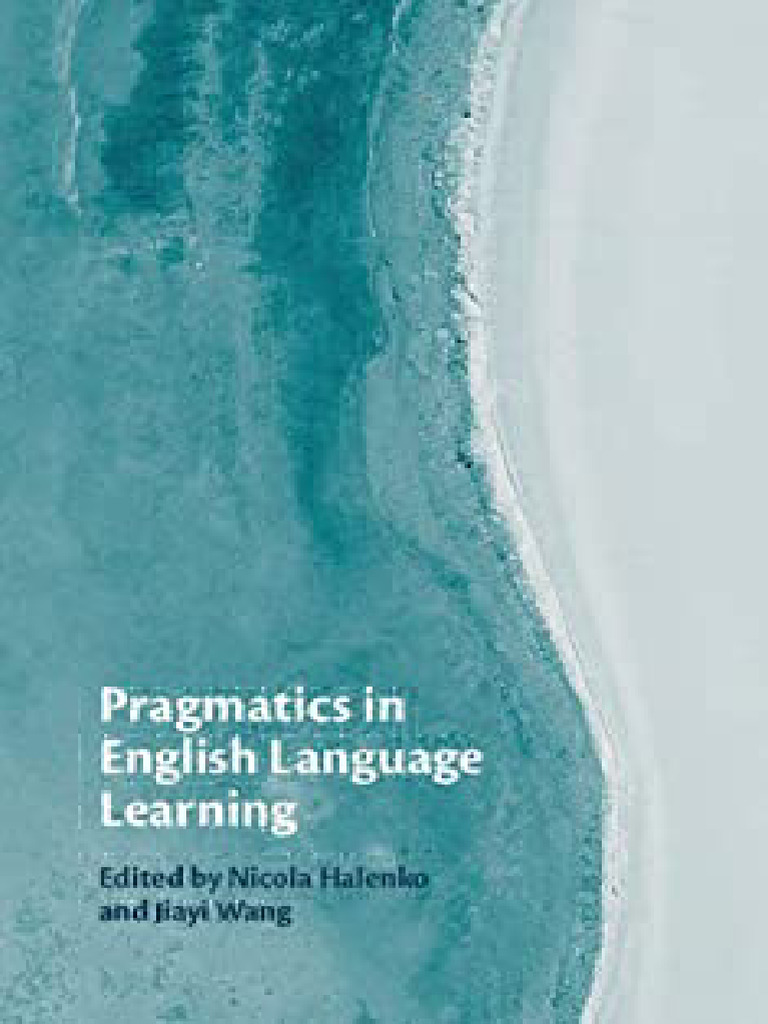 Pragmatics in English Language Learning | PDF | Foreign Language Studies