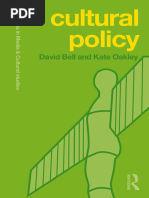 Key Ideas in Media Cultural Studies David Bell and Kate Oakley - Cultural Policy-Routledge 2014