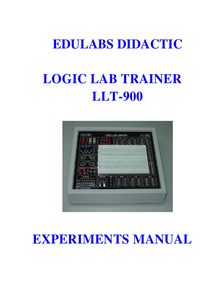 LLT-900 Logic Lab Experiments Manual | PDF | Logic Gate | Cmos