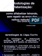 Metodologias de Alfabetização:: Como Alfabetizar Letrando, Sem Repetir Os Erros Dos Velhos Métodos?