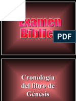 Examen Biblico, Cronologias