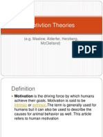 Motivtion Theories: (E.G. Maslow, Alderfer, Herzberg, Mcclelland)
