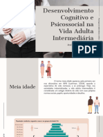 Aula 9 - Desenvolvimento Cognitivo e Psicossocial Na Vida Intermediária