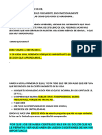 Mire Vamos A Destacar 3 Y en Cada Una, Veremos Porque Es Importante Que Apliquemos La Leccion Que Aprendamos