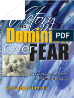 Victory and Dominion Over Fear Dr. Lester Sumrall