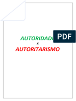 Autoridade X Autoritarismo