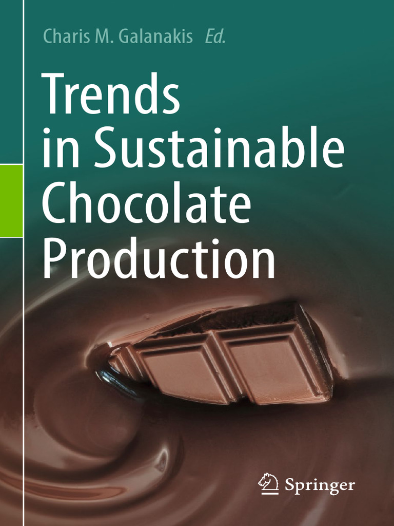 cocoa Trends in Sustainable Chocolate Production by Charis M