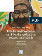 Trabalho-Cuidado e Saude-Caminhos Dos Servicos e Da Pesquisa Na Amazonia