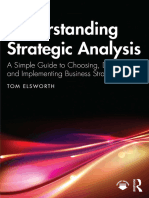 Tom Elsworth - Understanding Strategic Analysis - A Simple Guide To Choosing, Developing and Implementing Business Strategy-Routledge (2023)