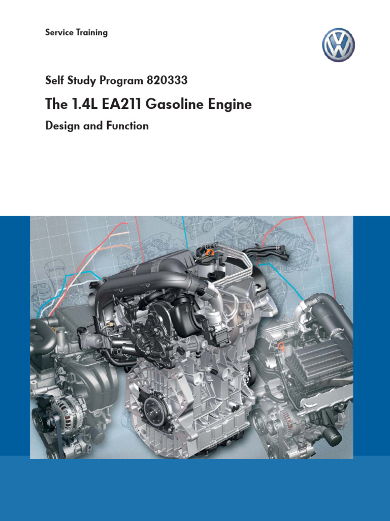 The 1.4L EA211 Gasoline Engine: Self Study Program 820333 | PDF ...