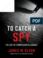 James M. Olson - To Catch A Spy - The Art of Counterintelligence-Georgetown University Press (2021)