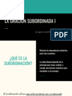 La Oración Subordinada I