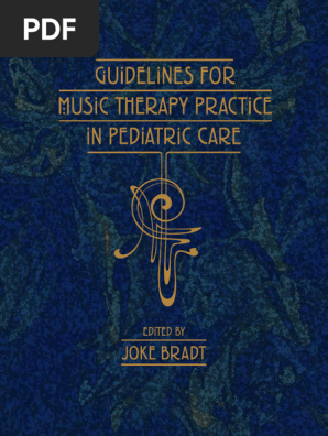 Guidelines for Music Therapy Practice in Pediatric Care (Joke Bradt) (Z-Library)