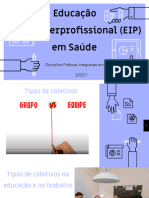 Aula Educação Interprofissional (EIP) em Saúde - PIS II - 2022 - 1