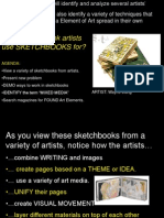 What Do You Think Artists Use SKETCHBOOKS For?: Agenda