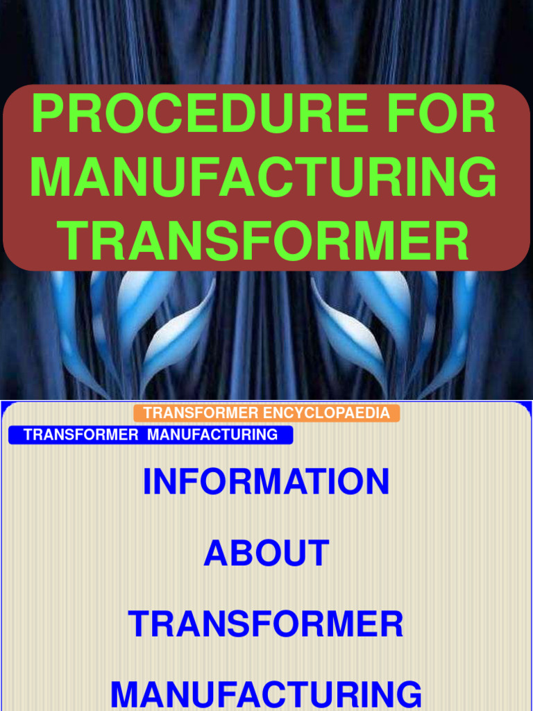 Transformer Manufacturing Procedure | PDF | Transformer | Inductor