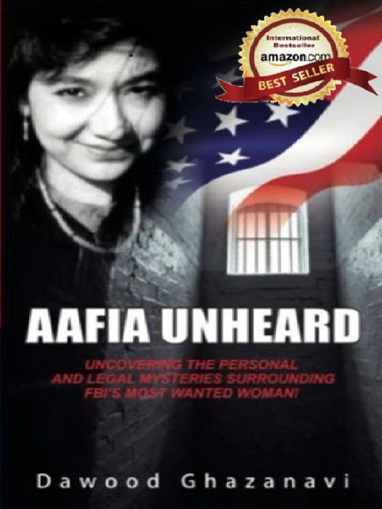aafia-unheard-uncovering-the-personal-and-legal-mysteries-surrounding