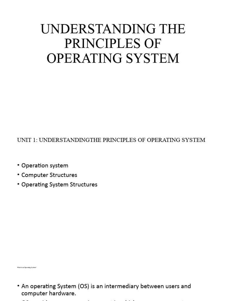 Unit 1 - Understanding The Principles of Operating System | PDF ...