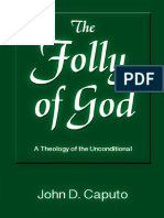 Caputo-2016-The Folly of God A Theology of The Unconditional