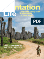 Tania Murray Li, Pujo Semedi - Plantation Life - Corporate Occupation in Indonesia - S Oil Palm Zone-Duke University Press Books (2021)