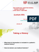 (Lecture XIV) : Asking Questions in English (Question Words) - Taking A History Talking About Symptoms