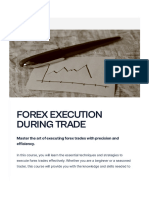 Forex Execution During Trade
