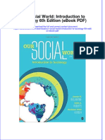 Ebook Our Social World Introduction To Sociology 6Th Edition Ebook PDF All Chapter PDF Docx Kindle