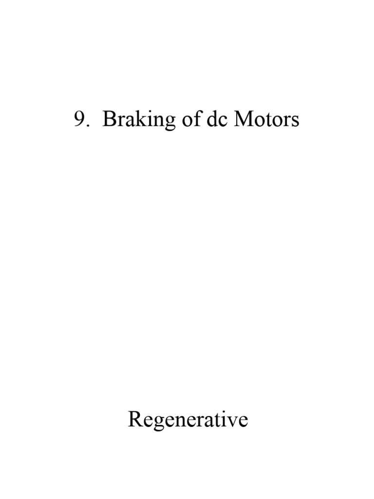 DC Motor Braking Techniques Explained | PDF | Electric Motor ...