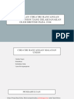 Bincangkan Ciri Ciri Rancangan Malayan Union Yang Dilaksanakan Oleh