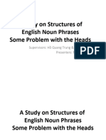 A Study on Structures of English Noun Phrases - Some Problems With the Heads