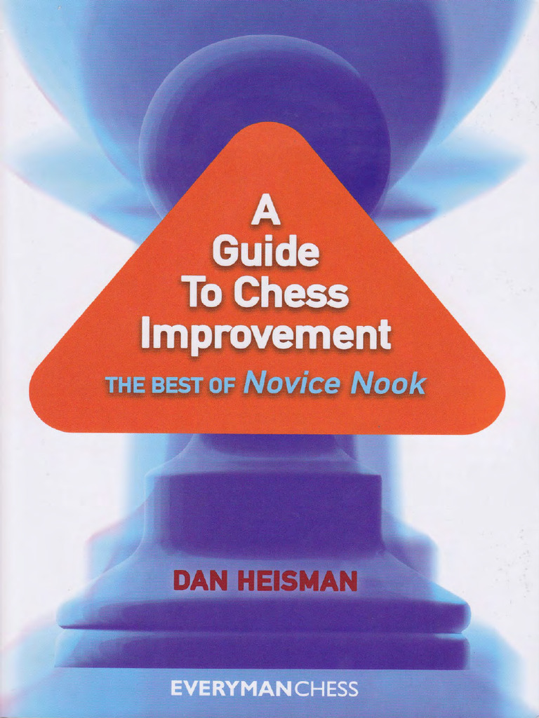 A Guide to Chess Improvement - Dan Heisman | PDF