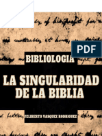 Bibliología - 01 - La Singularidad de La Biblia - Feliberto Vasquez Rodriguez