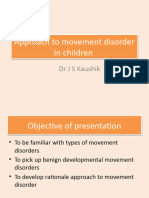 Approach To Movement Disorders in Children (Dr. JS Kaushik)