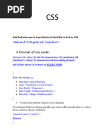 Format of Css Code:: Add Link Element in Head Block of HTML File To Link To CSS