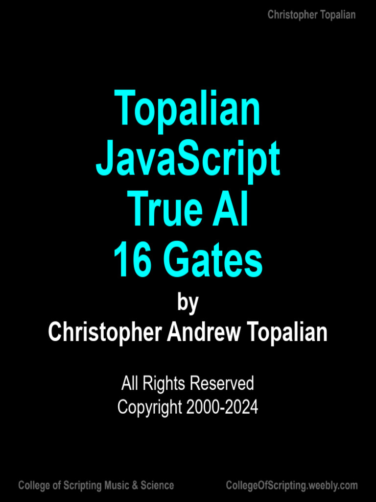 Topalian JavaScript True AI 16 Gates by Christopher Topalian | PDF ...