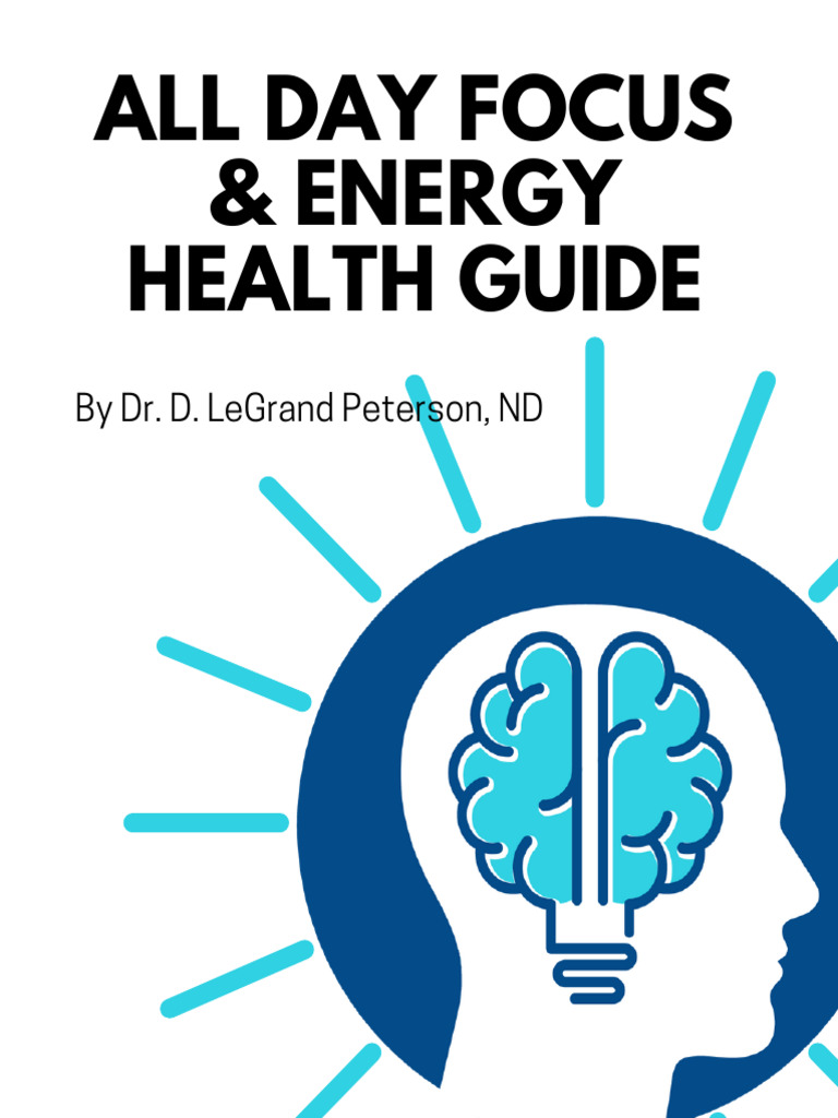 2bf354-137f-5314-B430-6de50f1561c2 All Day Focus Energy Health Guide ...