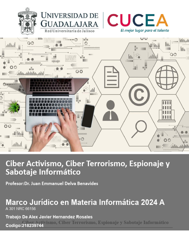 Ciber Activismo, Ciber Terrorismo, Espionaje y Sabotaje Informático ...