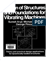 Design of Structures and Foundations For Vibrating Machines