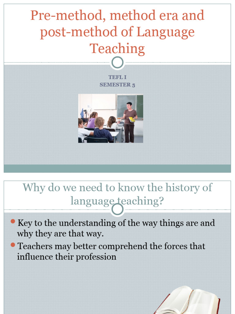Pre-Method Era, Method Era, and Post-Method Era of English Language ...