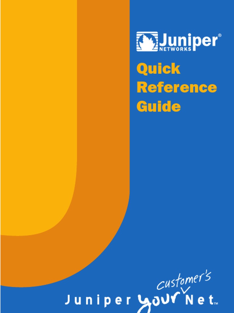 Juniper Networks Quick Reference Guide Virtual Private Network