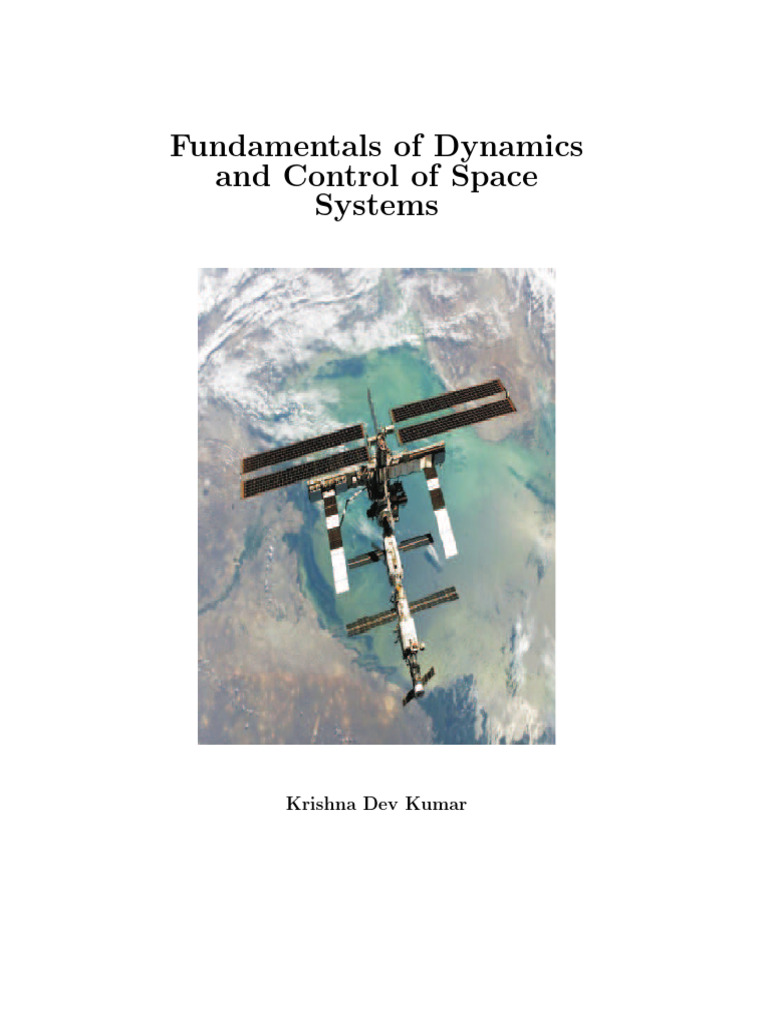 Fundamentals Of Dynamics And Control Of Space Systems Download Free