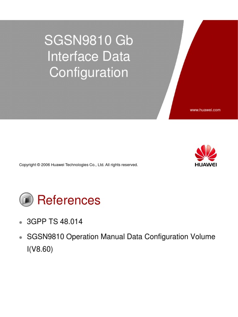 11-OWB600206 SGSN9810 GB Interface Data Configuration ISSUE1.0 | PDF ...