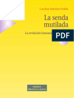 Carolina Martínez Pulido - La Senda Mutilada . La Evolución Humana en Femenino (2012)